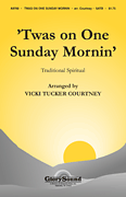 cover 'Twas on One Sunday Mornin' SATB choral sheet music cover